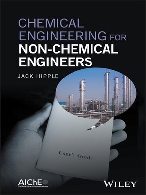 cover image of Chemical Engineering for Non-Chemical Engineers